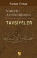 Vahyin Aydınlığında Tavsiyeler