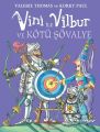 Vini ile Vilbur ve Kötü Şövalye Ciltli, Valerie Thomas