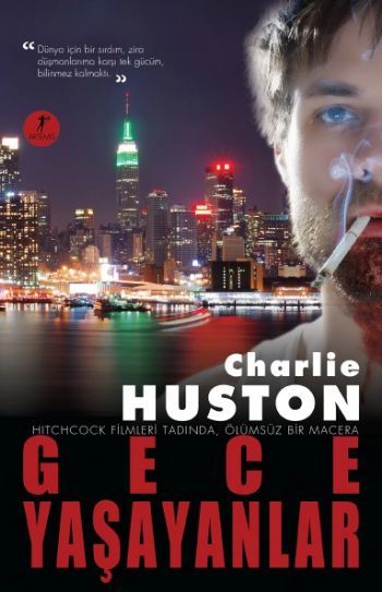 Gece Yaşayanlar, Charlie Huston