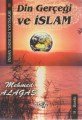 Din Gerçeği Ve İslam, İnsan Dergisi Yayınları