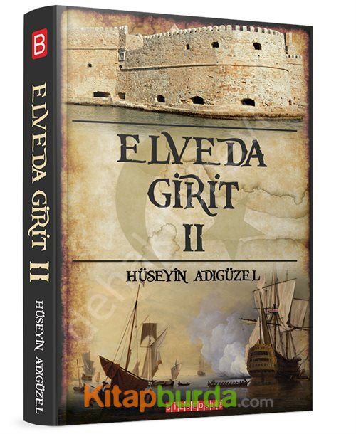 Elveda Girit -2- , Hüseyin Adıgüzel