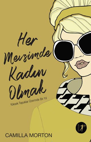 Her Mevsimde Kadın Olmak, Camilla Morton