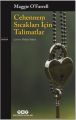 Cehennem Sıcakları İçin Talimatlar, Maggie OFarrell