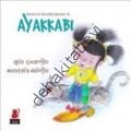 Deniz'in Sevdiği Şeyler: 8 Ayakkabı, Ayla Çınaroğlu