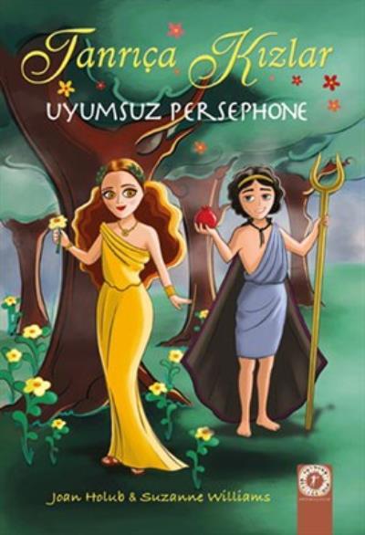 Tanrıça Kızlar 2 - Uyumsuz Persephone, Joan Holub