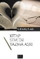 Kitap Sevgisi Yazma Aşkı, Cemal Nar