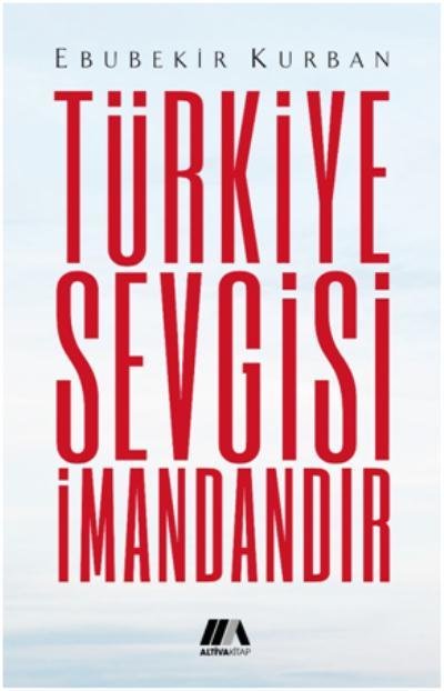 Türkiye Sevgisi İmandandır, Altiva Kitap