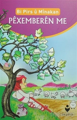 Bi Pirs Û Mînakan Pêxemberên Me (Kürtçe Etkinliklerle Peygamberlerimiz), Tire Yayınları