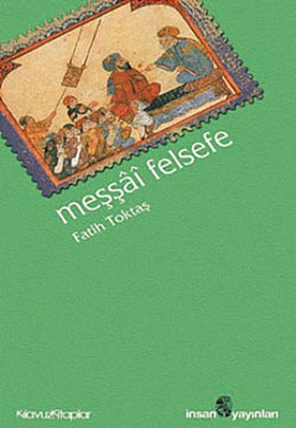 Meşşai Felsefe, İnsan Yayınları