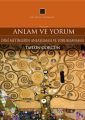 Anlam Ve Yorum; Dini Metinlerin Anlaşılması Ve Yorumlanması, Külliyat Yayınları