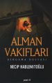 Alman Vakıfları / Bergama Dosyası, Pozitif Yayınları