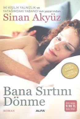Bana Sırtını Dönme (Cep Boy), Sinan Akyüz