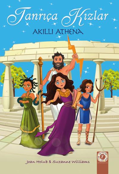 Tanrıça Kızlar 1 - Akıllı Athena, Joan Holub