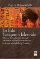 En Eski Türkçenin İzlerinde Orhun ve Yenisey Yazıtları Üzerine Sözcükbilim Anlambilim ve Biçem, Doğan Aksan
