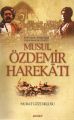 Musul Özdemir Harekatı, Murat Güztoklusu