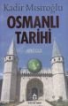 Osmanlı Tarihi 2. Cilt, Kadir Mısıroğlu