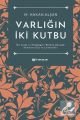 Varlığın İki Kutbu M. Hakan Alşan