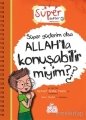 Süper Güçlerim Olsa Allahla Konuşabilir miyim?, Zeynep Sevde Paksu