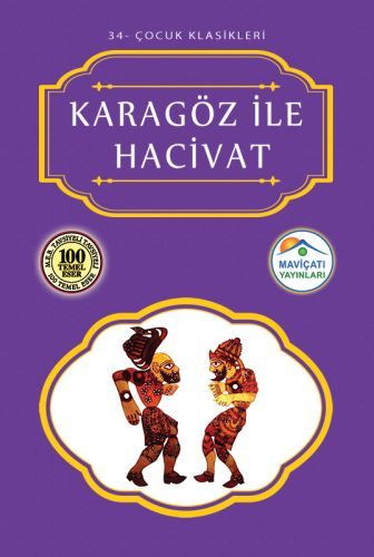 Çocuk Klasikleri 34 Karagöz ile Hacivat, Komisyon
