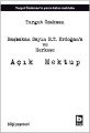 Başbakan Sayın R.T. Erdoğana ve Herkese Açık Mektup, Turgut Özakman