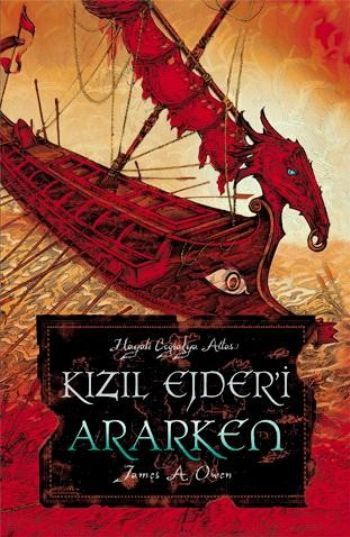 Hayali Coğrafya Atlası Kızıl Ejderi Ararken, James A. Owen