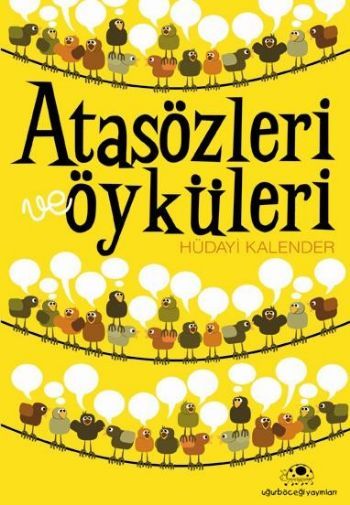 Atasözü Öyküleri, Hüdayi Kalender