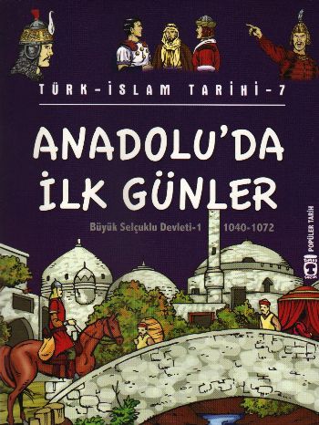 ANADOLUDA İLK GÜNLER