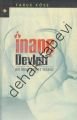 İnanç Devleti; Bir İdeal Devlet Teorisi