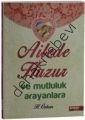 Ailede Huzur ve Mutlluk Arayanlara, Ensar-İ Yayınevi