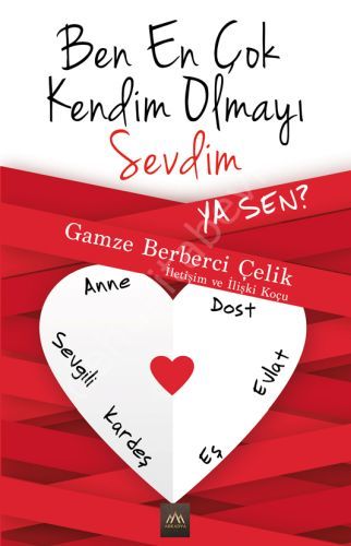 Ben En Çok Kendim Olmayı Sevdim Ya Sen, Gamze Berberci Çelik,Arkadya Yayınları