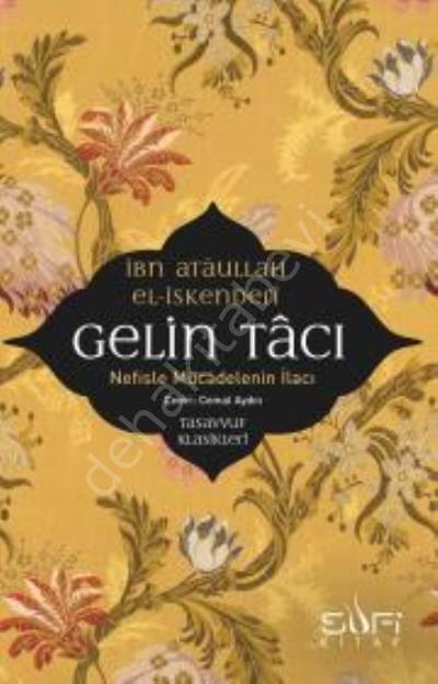 Gelin Tacı İbn Ataullah El İskenderi , Sufi Yayınları