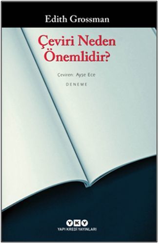 Çeviri Neden Önemlidir, Çeviri Neden Önemlidir