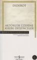 Aktörlük Üzerine Aykırı Düşünceler, Denis Diderot
