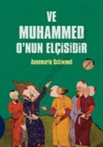 Ve Muhammed Onun Elçisidir