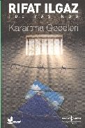 Karartma Geceleri, Rıfat Ilgaz