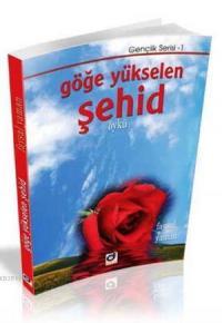 Göğe Yükselen Şehid, Faysal Yaman