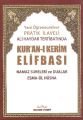 Yeni Öğreneceklere Pratik İlaveli Kuran-ı Kerim Elifbası, Medrese Yayınları