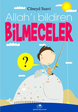 Allah'ı Bildiren Bilmeceler, Cüneyd Suavi