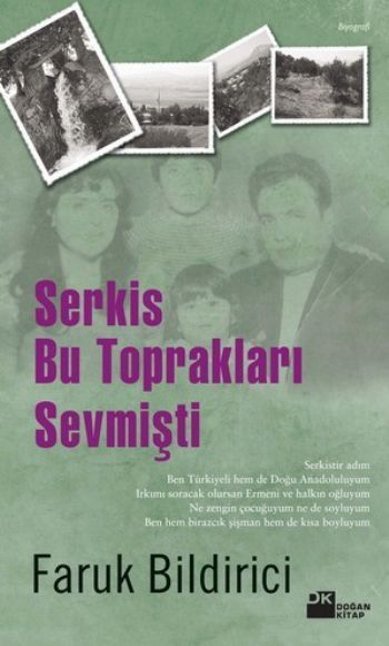 Serkis Bu Toprakları Sevmişti, Faruk Bildirici, Doğan Kitap