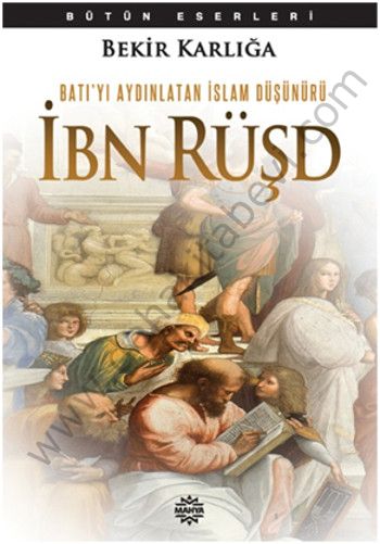 Batıyı Aydınlatan İslam Düşünürü, İbn Rüşd