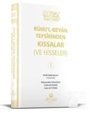 Ruhul Beyan Tefsirinden Kıssalar ve Hisseler 1. Cilt İsmail Hakkı Bursevi