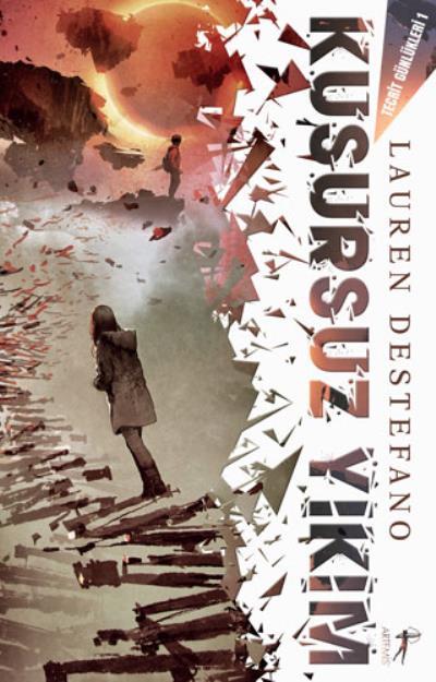 Kusursuz Yıkım, Lauren Destefano