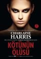 Kötünün Ölüsü , Charlaine Harris