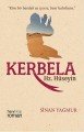 Kerbela, Hz. Hüseyin  Sinan Yağmur
