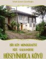 Bir Köy Monografisi, Rize- Kalkandere Hüseyin Hoca Köyü, İshak Güven Güvelioğlu