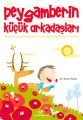 Peygamberin Küçük Arkadaşları