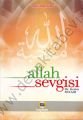 ALLAH SEVGİSİ 'MUHABBETULLAH'