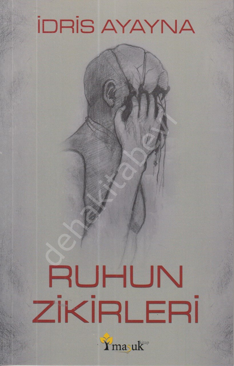 Ruhun Zikirleri, İdris Ayayna, Maşuk Kitap
