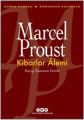 Kibarlar Alemi, Marcel Proust