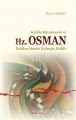 Kabile Bürokrasisi Ve Hz. Osman Katline Sessiz Kalınan Halife, Ankara Okulu Yayınları